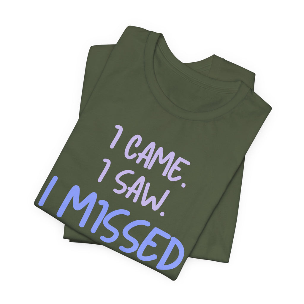 Missed My Dog T-Shirt