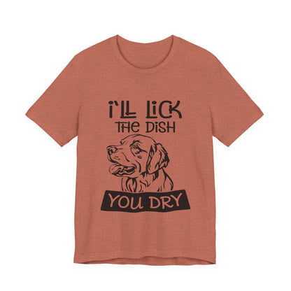 Lick the Dish T-Shirt