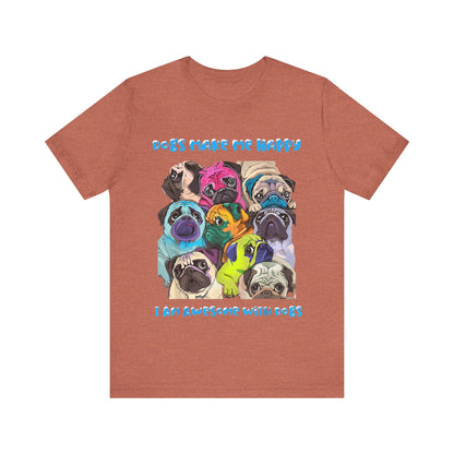 I Am Awesome With Dogs T-Shirt