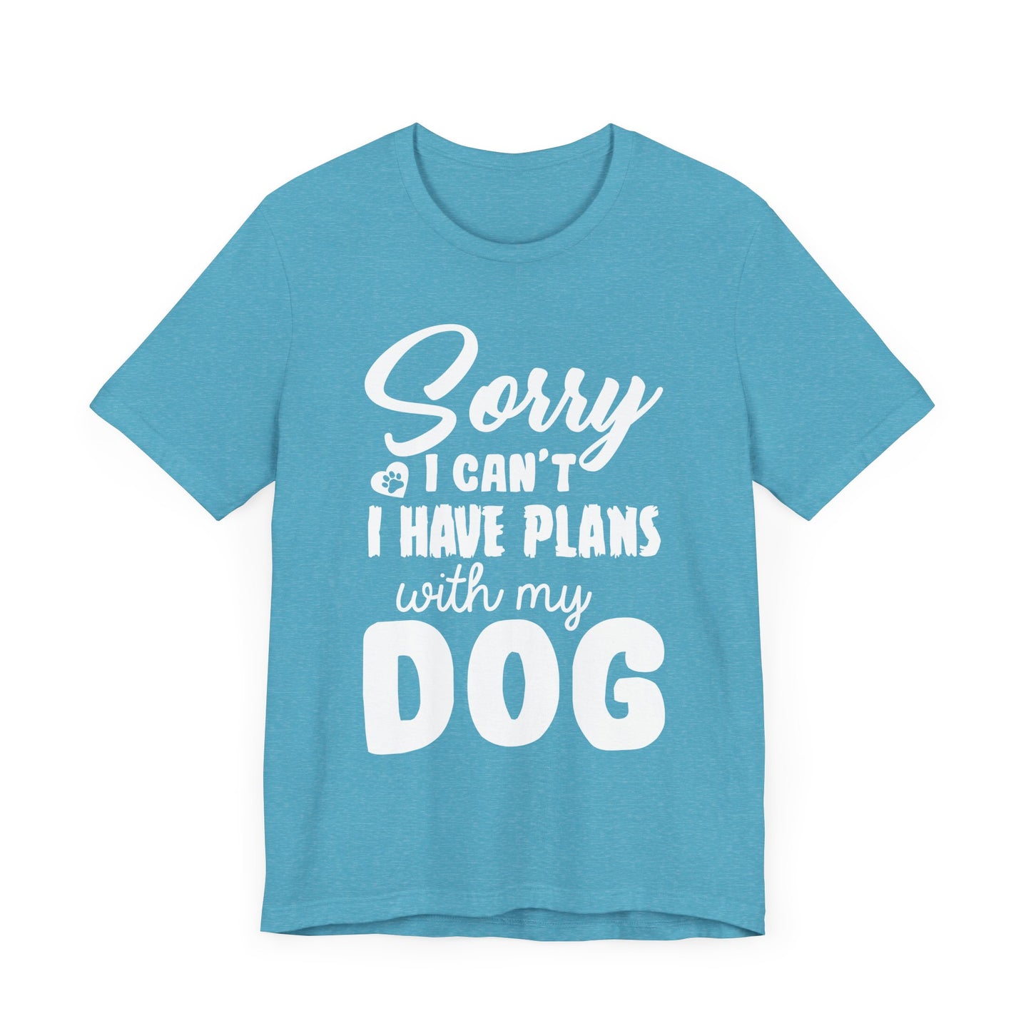 Plans with my Dog T-Shirt