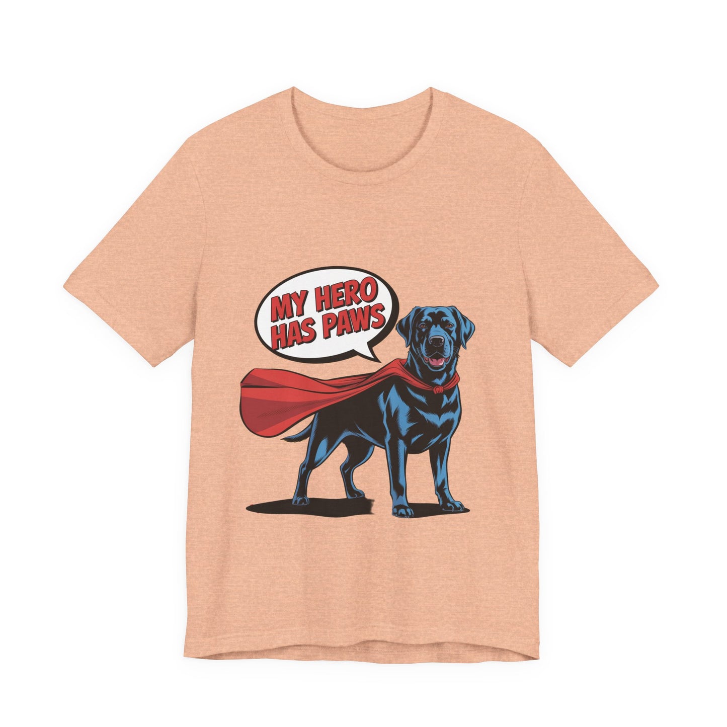 My Hero Has Paws T-Shirt
