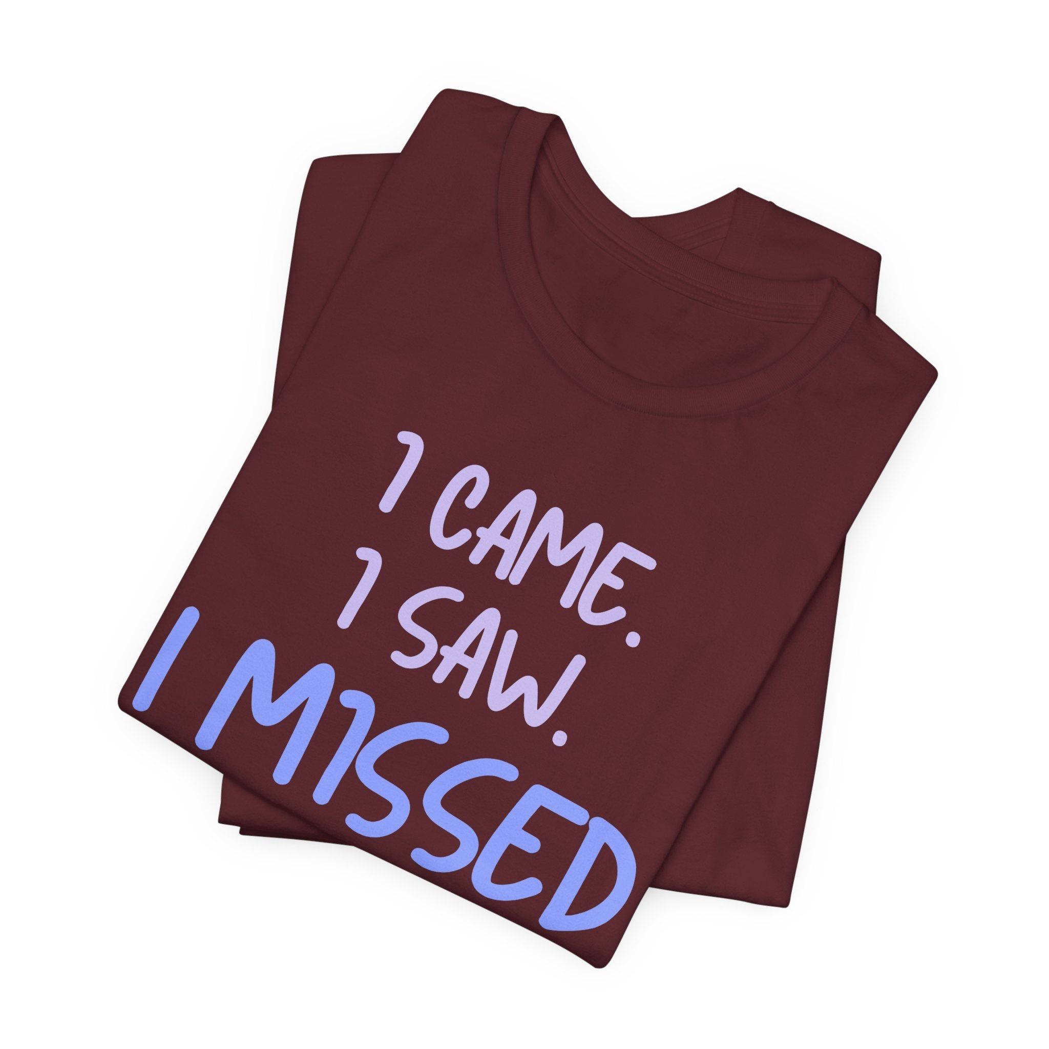 Missed My Dog T-Shirt