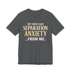 Separation Anxiety T-Shirt