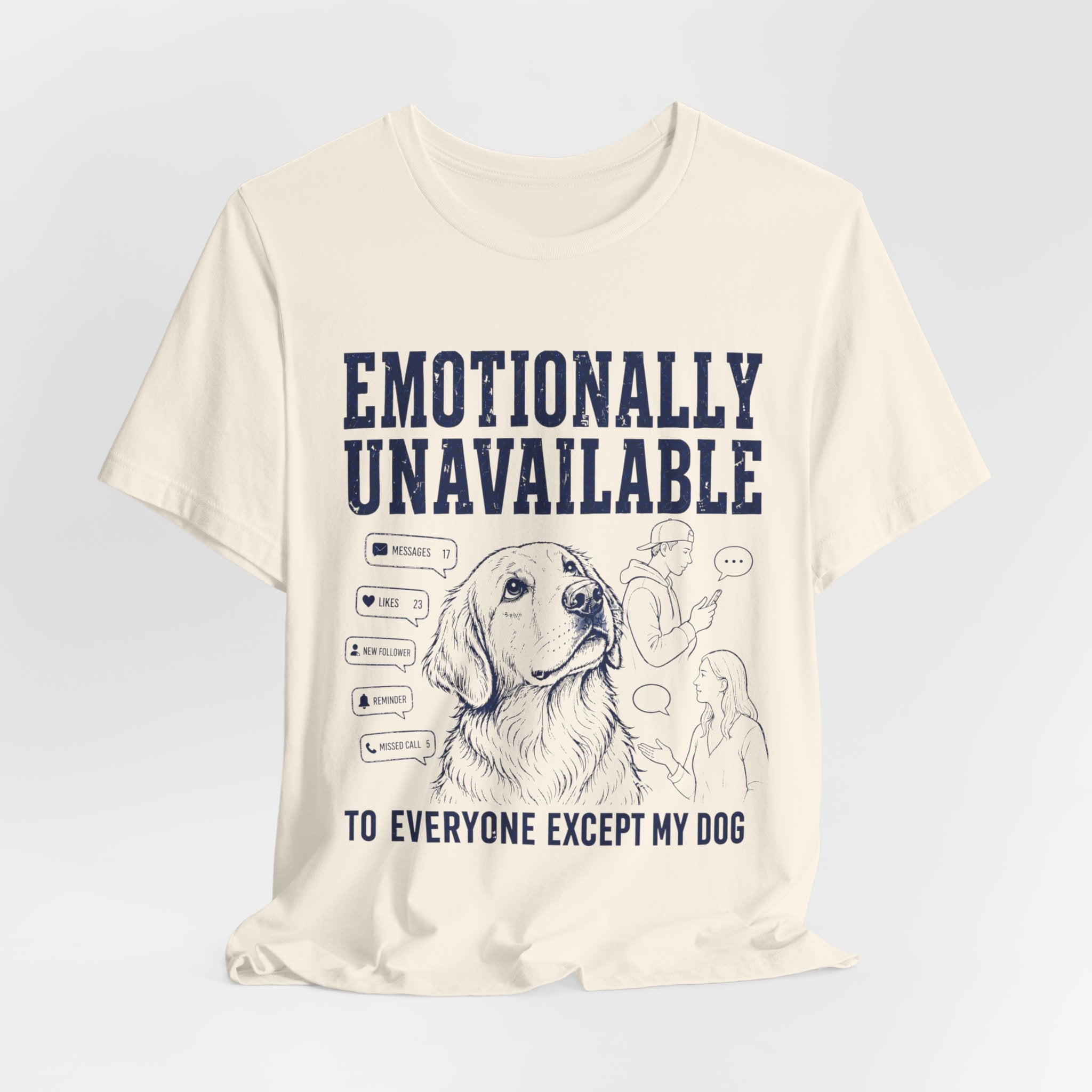 Emotionally Unavailable T-Shirt