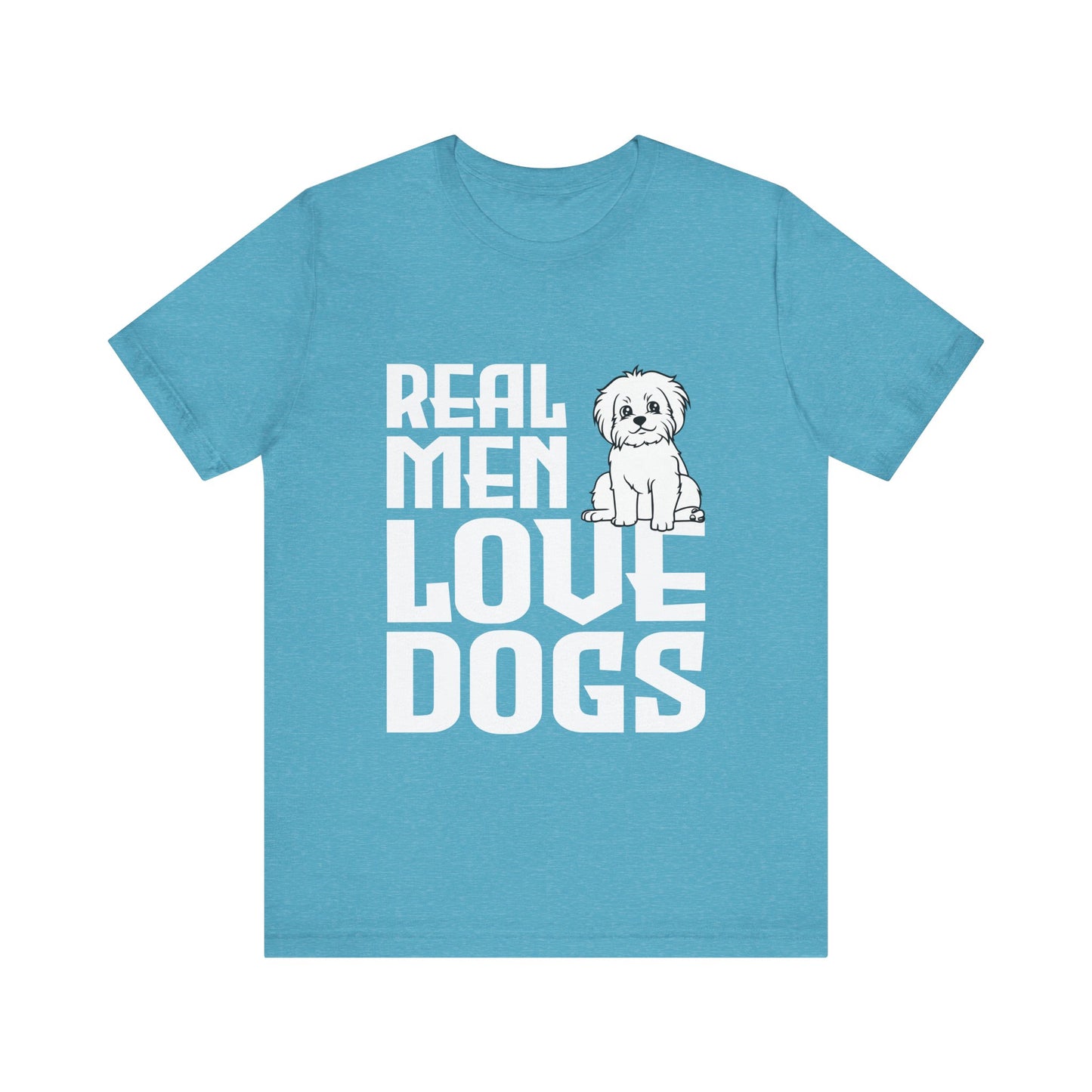 Real Men Love Dogs T-Shirt