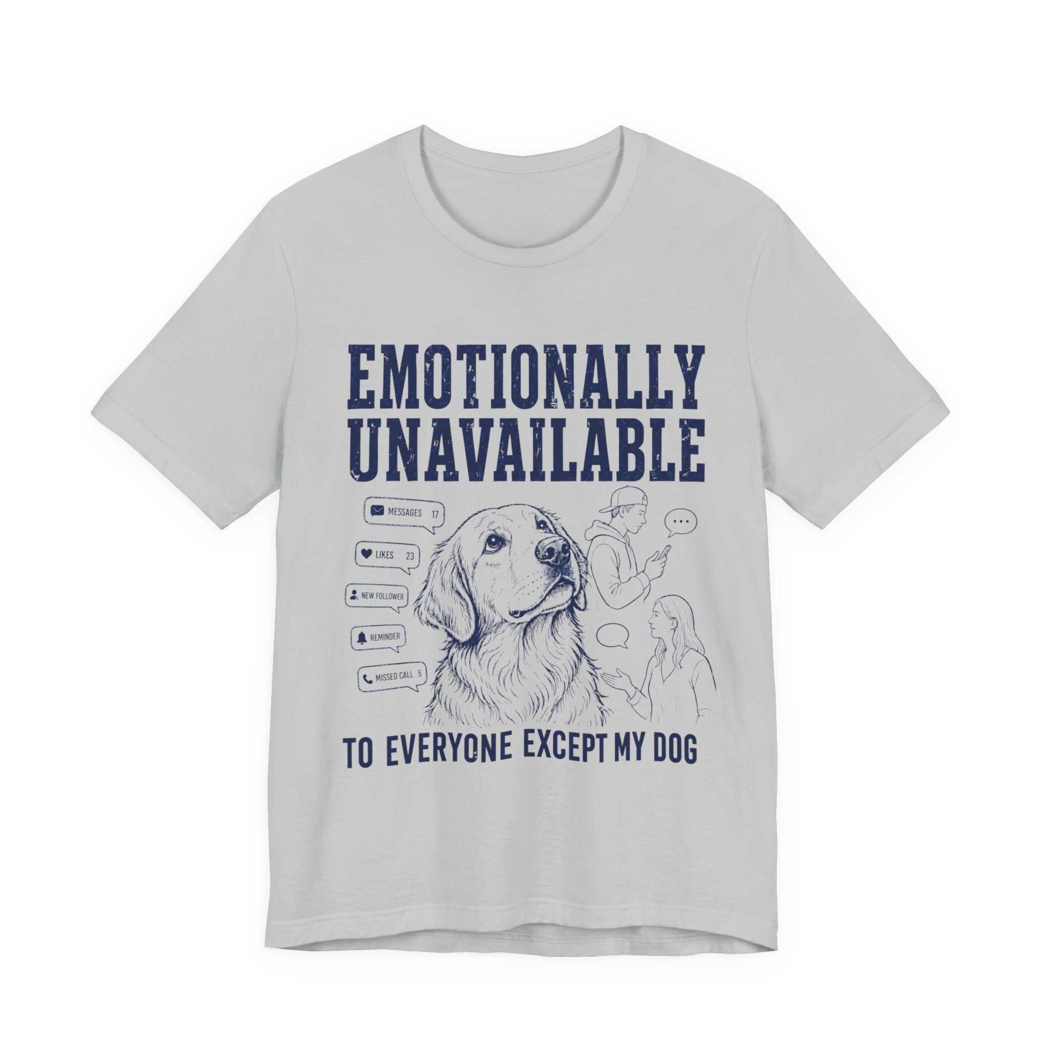 Emotionally Unavailable T-Shirt