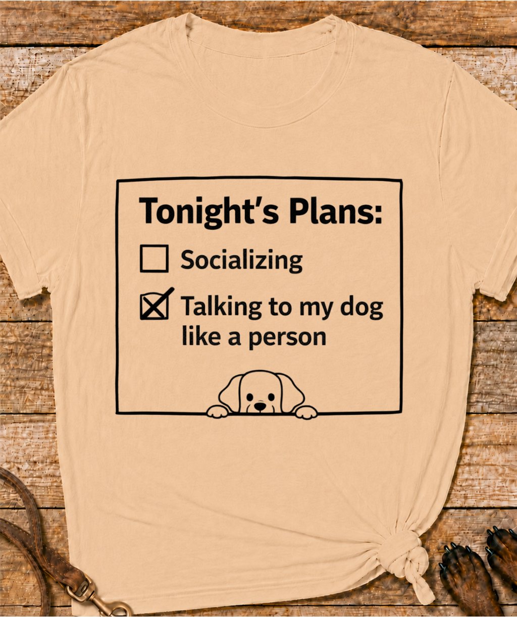 Tonight’s Plans T-Shirt