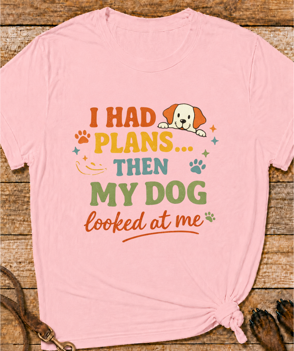 Dog Looked At Me T-Shirt