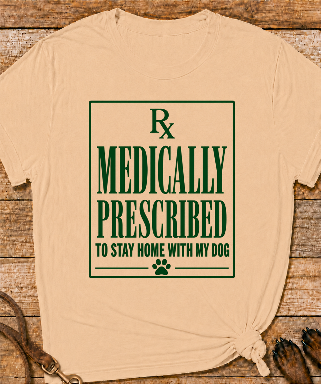 Medically Prescribed T-Shirt