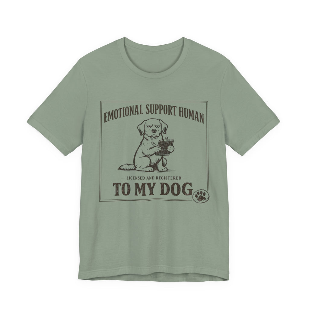Emotional Support Human T-Shirt