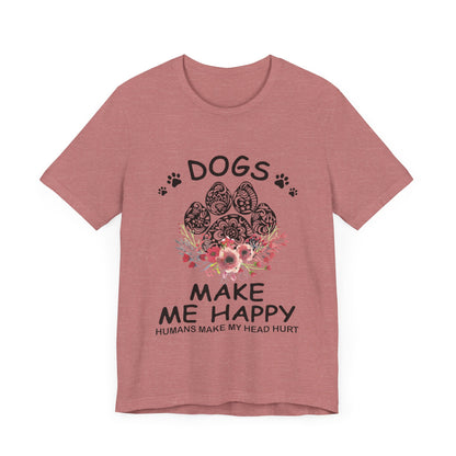 Paw Dogs Make Me Happy T-Shirt