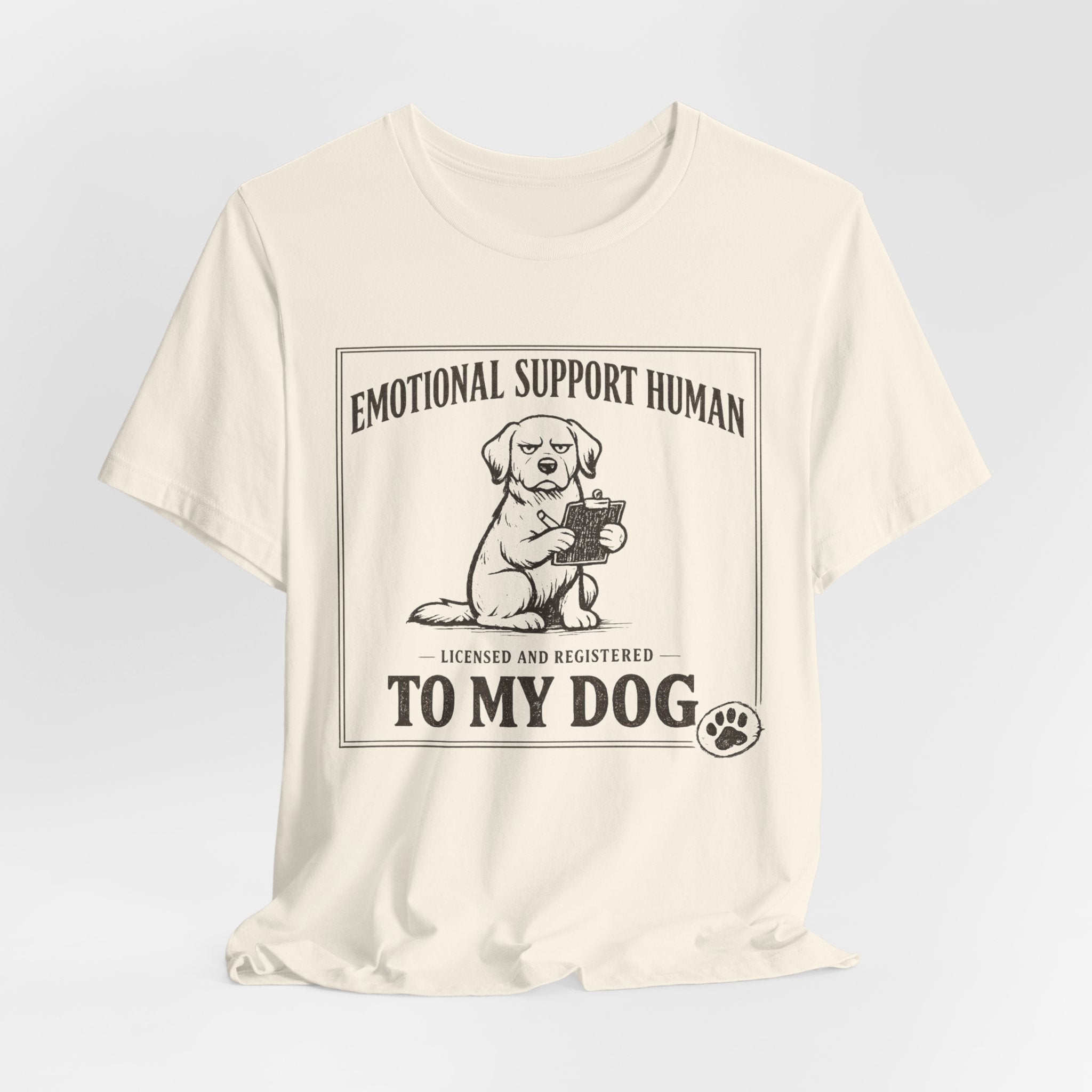 Emotional Support Human T-Shirt