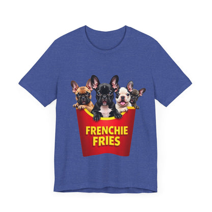 Frenchie Fries T-Shirt