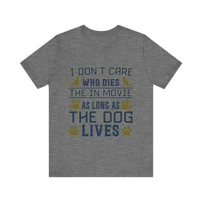 The Dog Lives T-Shirt