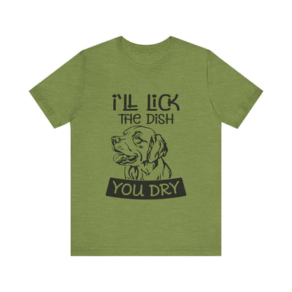 Lick the Dish T-Shirt