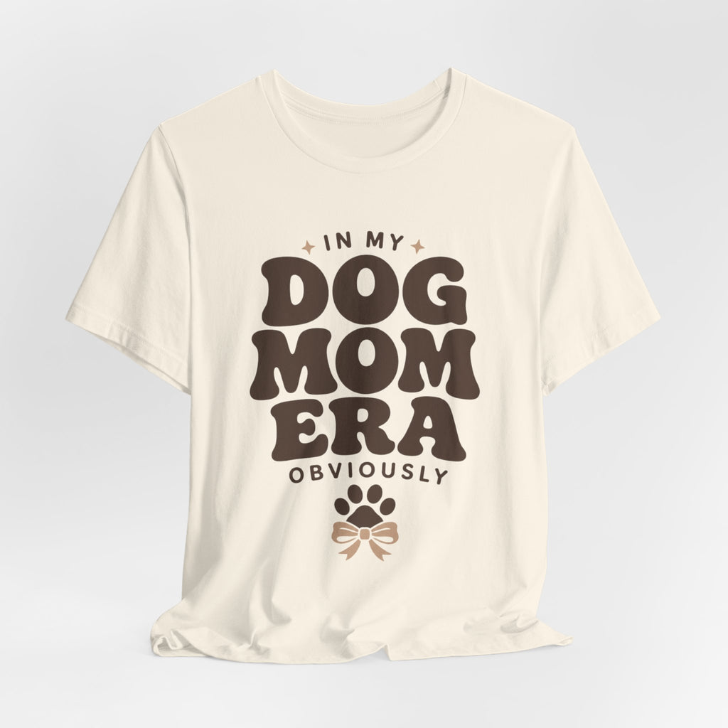 Dog Mom Era T-Shirt