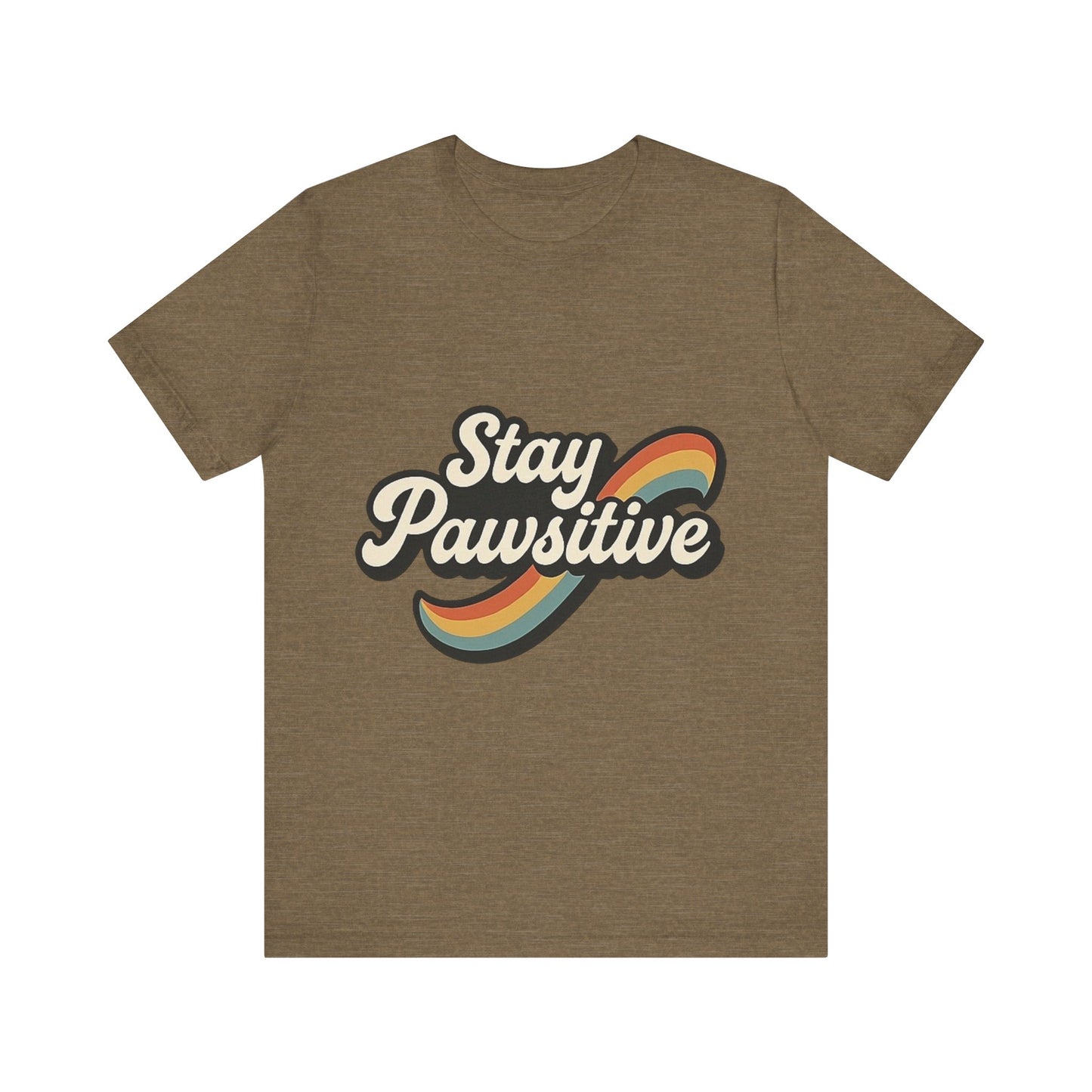 Stay Pawsitive T-Shirt