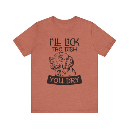 Lick the Dish T-Shirt