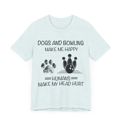 Dogs and Bowling T-Shirt