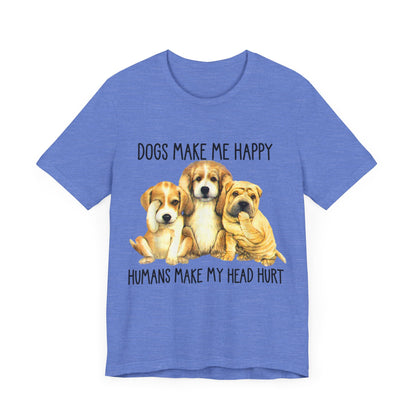 Humans Always Make My Head Hurt T-Shirt
