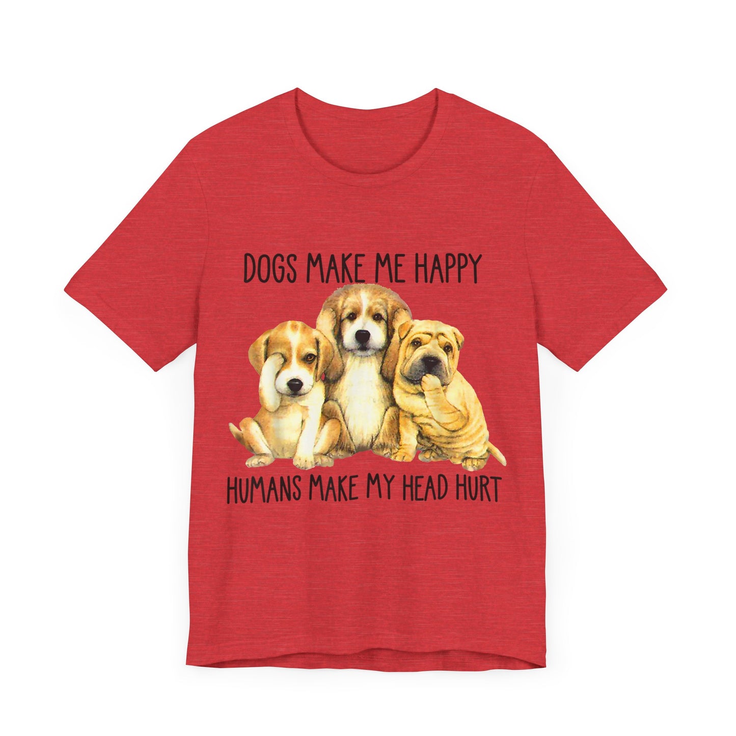 Humans Always Make My Head Hurt T-Shirt