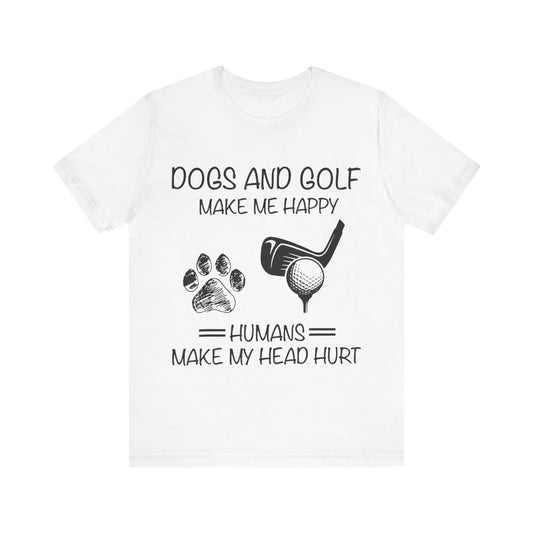 Dogs and Golf T-Shirt