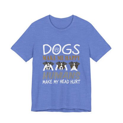 Doggies Make Me Happy T-Shirt