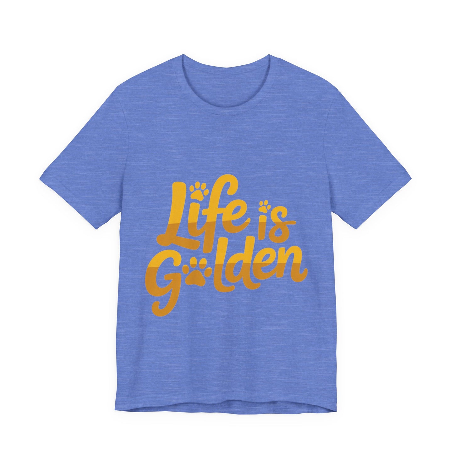 Life is Golden T-Shirt