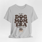 Dog Mom Era T-Shirt