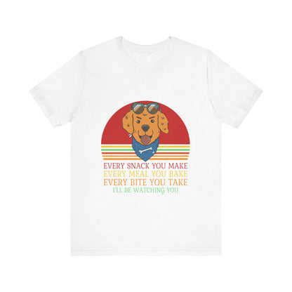 I'll Be Watching You T-Shirt