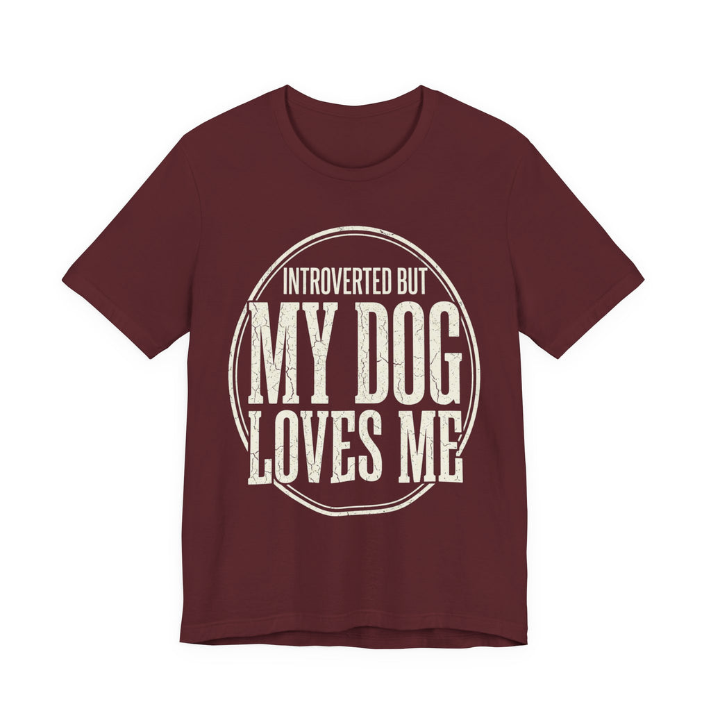 Introverted Dog Mom T-Shirt