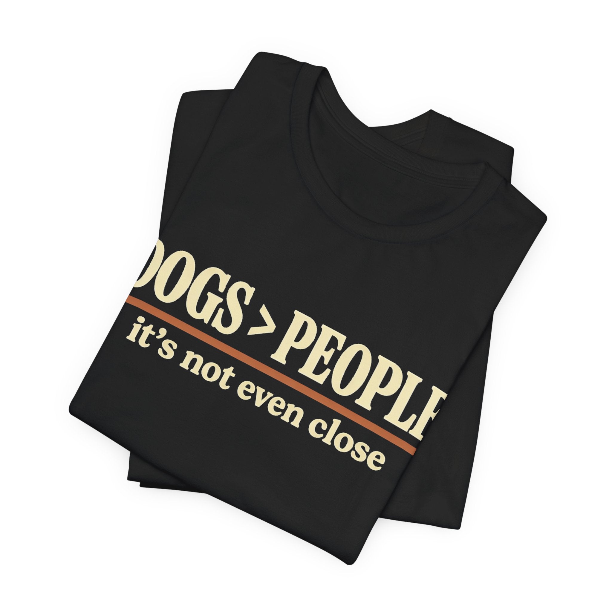 Dogs > People T-Shirt