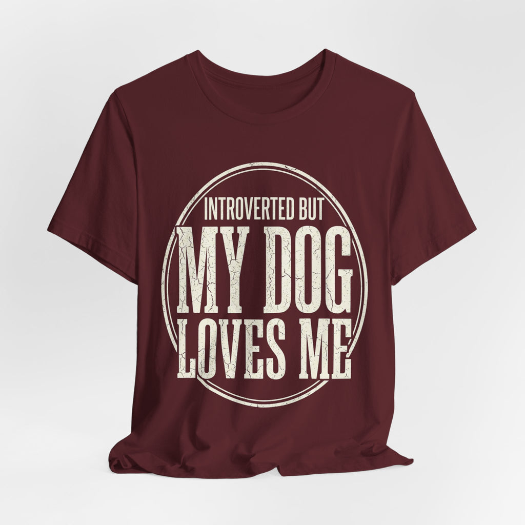 Introverted Dog Mom T-Shirt