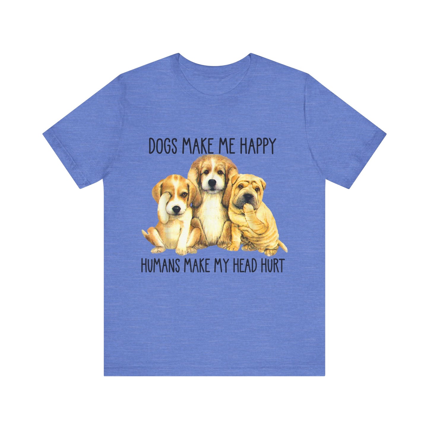 Humans Always Make My Head Hurt T-Shirt