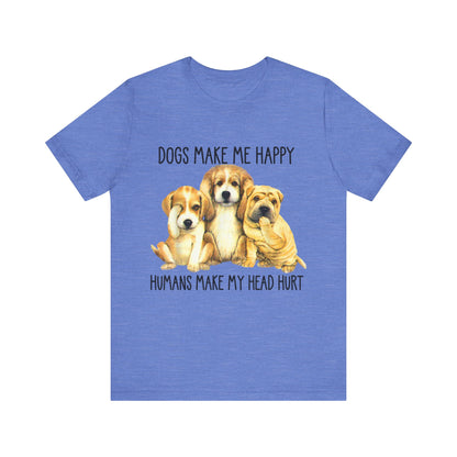 Humans Always Make My Head Hurt T-Shirt
