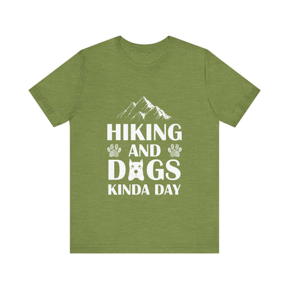 Hiking and Dogs Day T-Shirt