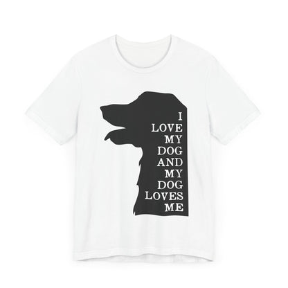 Love my Dog T-Shirt