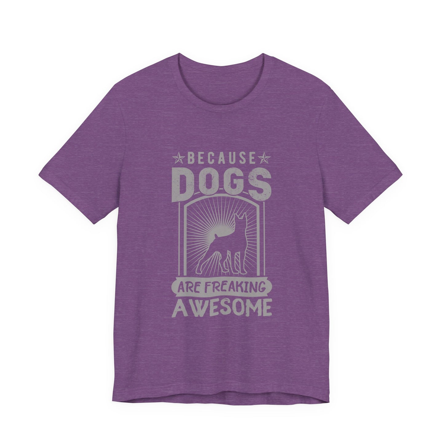 Dogs are Freaking Awesome T-Shirt