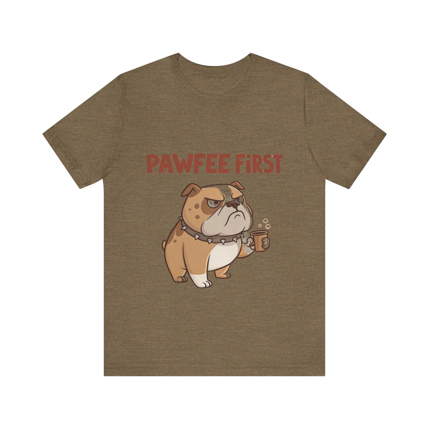 Pawfee First T-Shirt