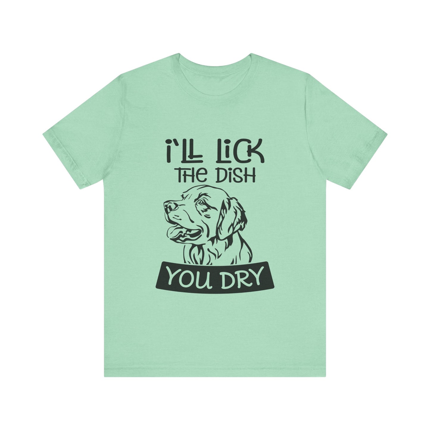 Lick the Dish T-Shirt