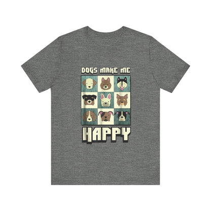 Dogs Make Me Really Really Happy T-Shirt