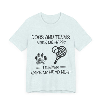 Dogs and Tennis T-Shirt