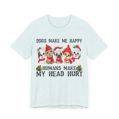 Holiday Dogs Make Me Happy T-Shirt