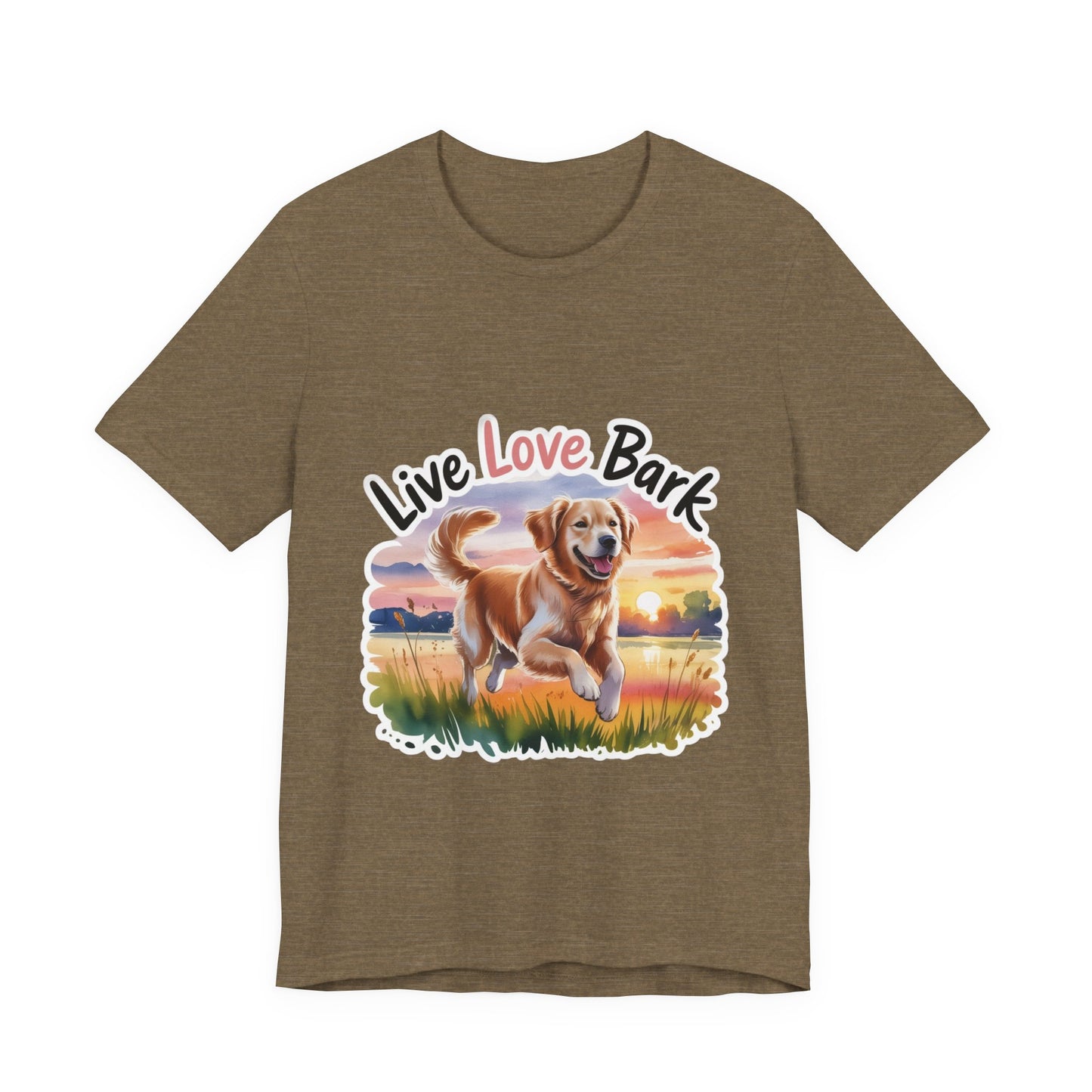 Live, Love, Bark T-Shirt