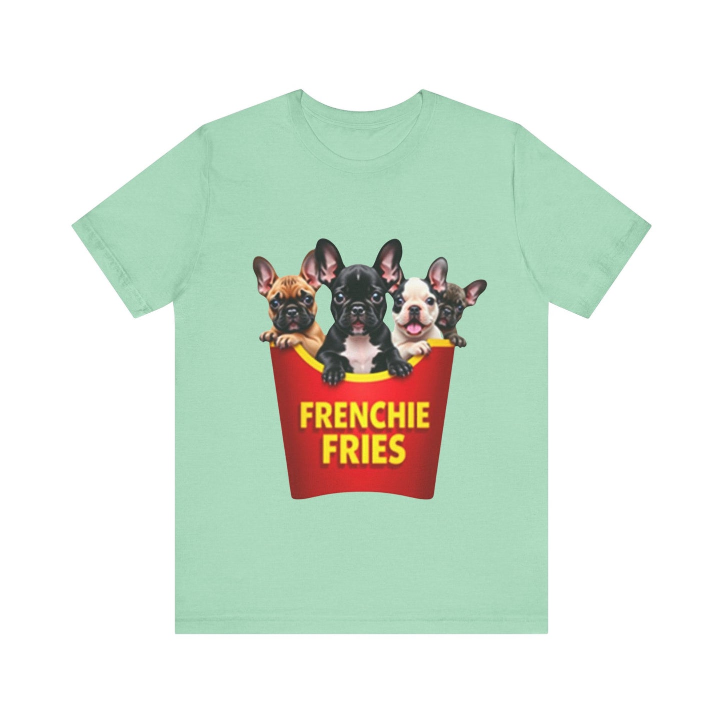 Frenchie Fries T-Shirt