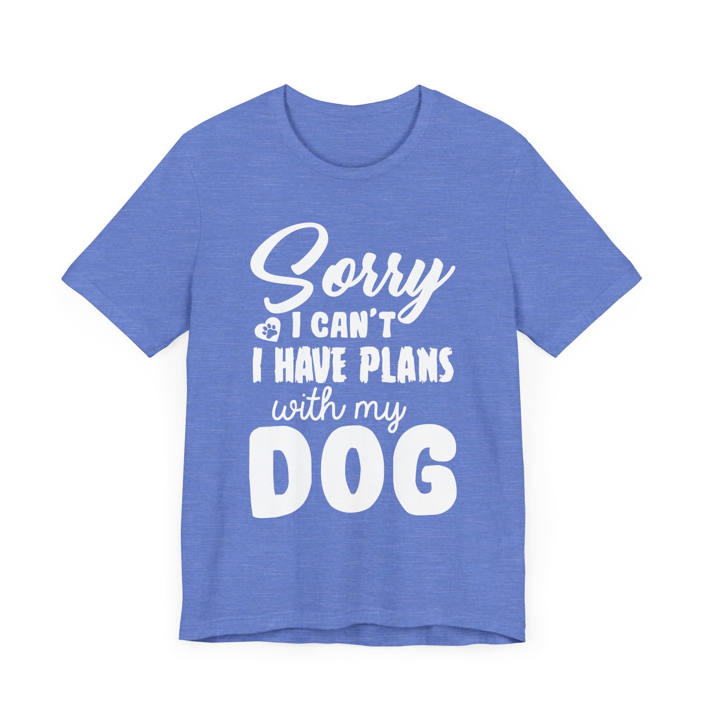 Plans with my Dog T-Shirt