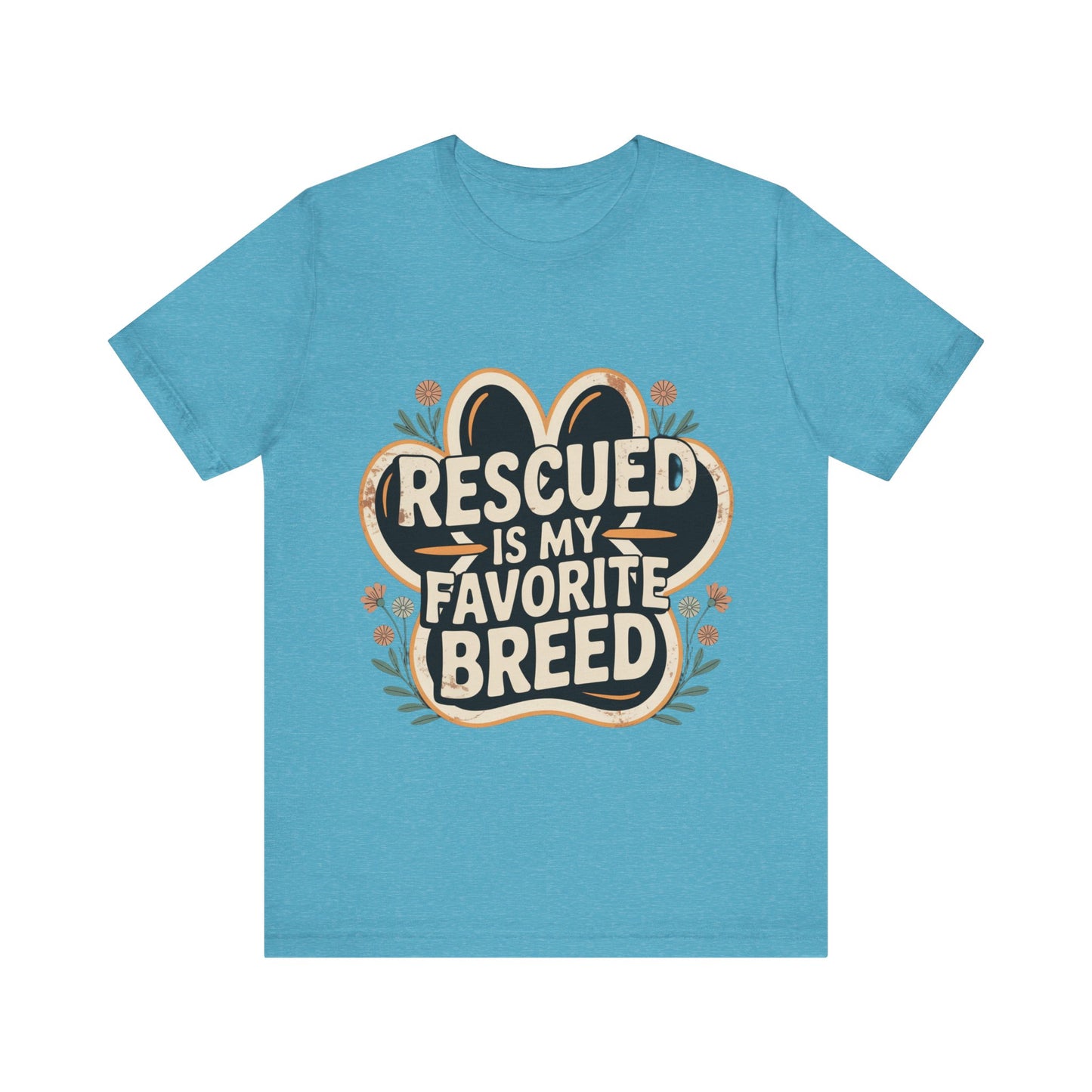 Rescued is my Favorite Breed T-Shirt