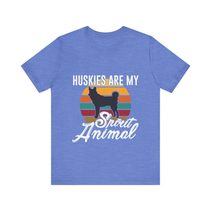 Huskies are my Spirit Animal T-Shirt