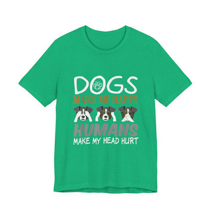 Doggies Make Me Happy T-Shirt