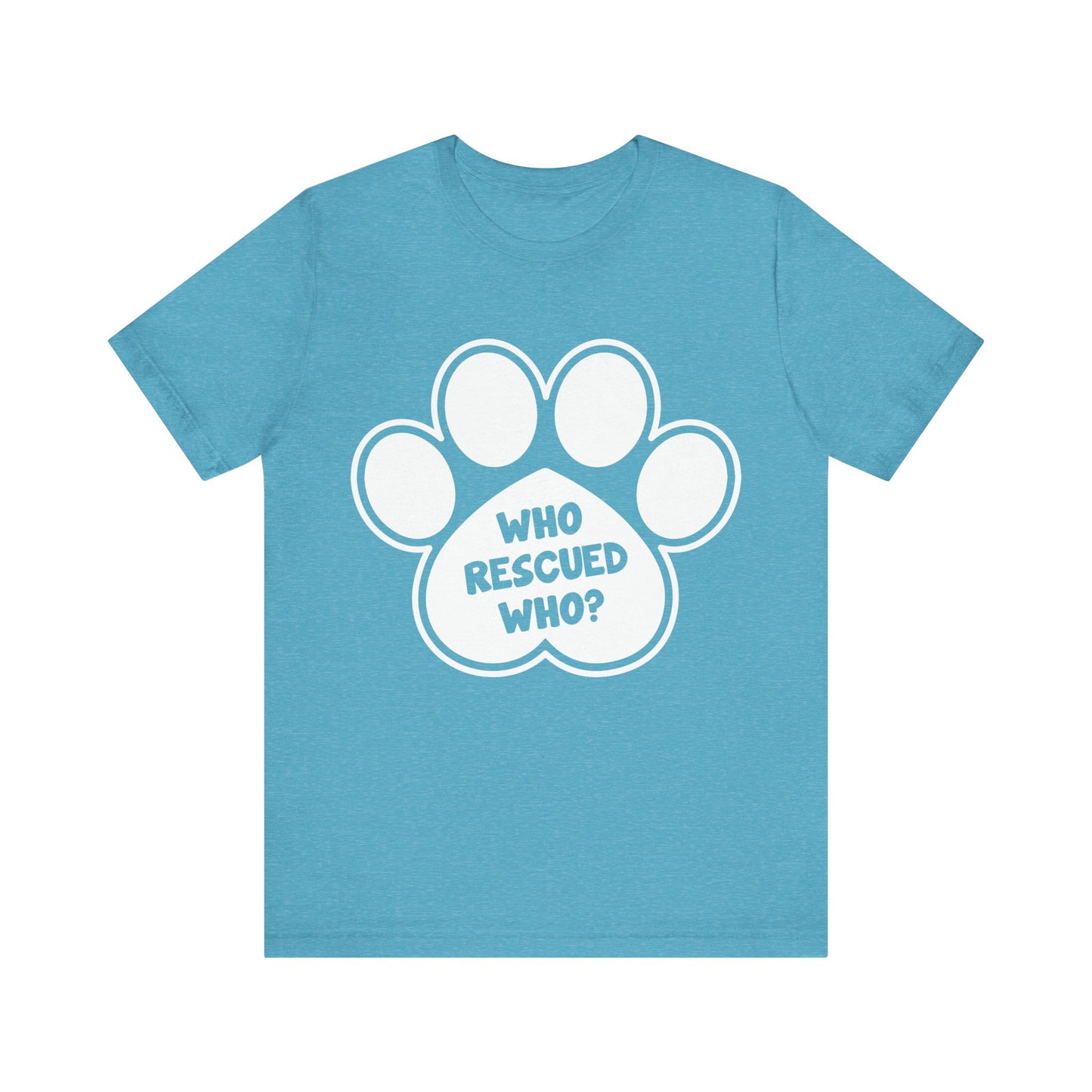 Who Rescued Who T-Shirt
